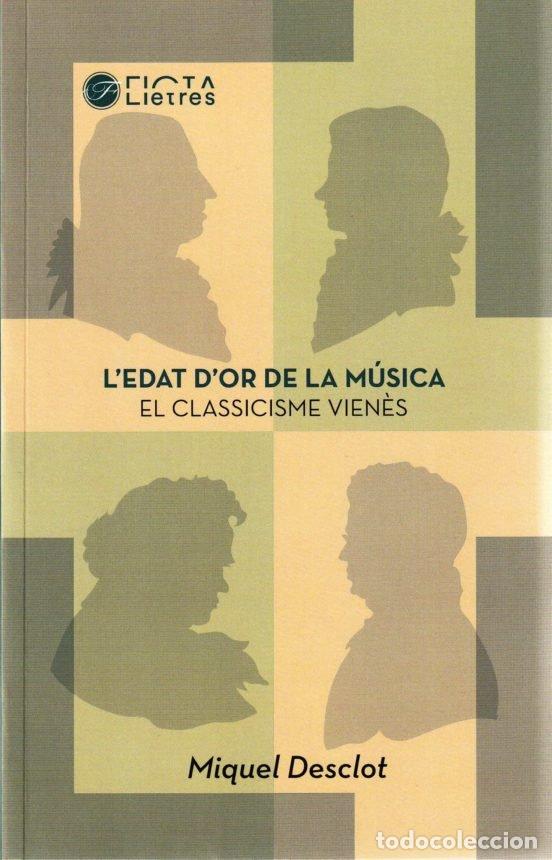 Libros: LEDAT DOR DE LA MUSICA - MIQUEL DESCLOT