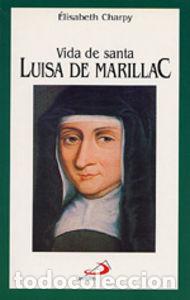Libri: VIDA DE SANTA LUISA DE MARILLAC - Charpy, Elisabeth