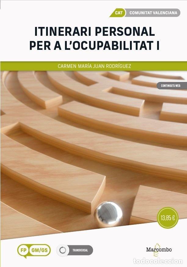 B&uuml;cher: ITINERARI PERSONAL PER A LOCUPABILITAT I COMUNITAT VALENCIA - JUAN RODRIGUEZ, CARMEN MARIA