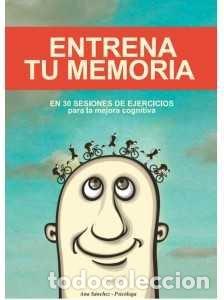 books: ENTRENA TU MEMORIA - SANCHEZ, ANA