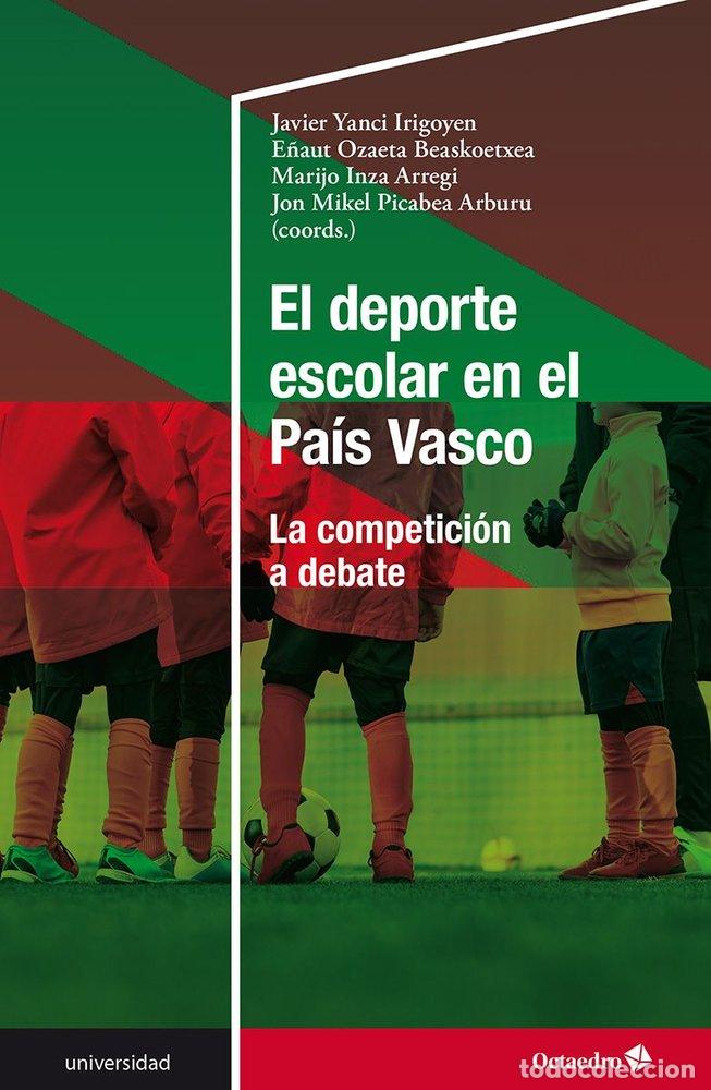 Livres: EL DEPORTE ESCOLAR EN EL PAIS VASCO - .