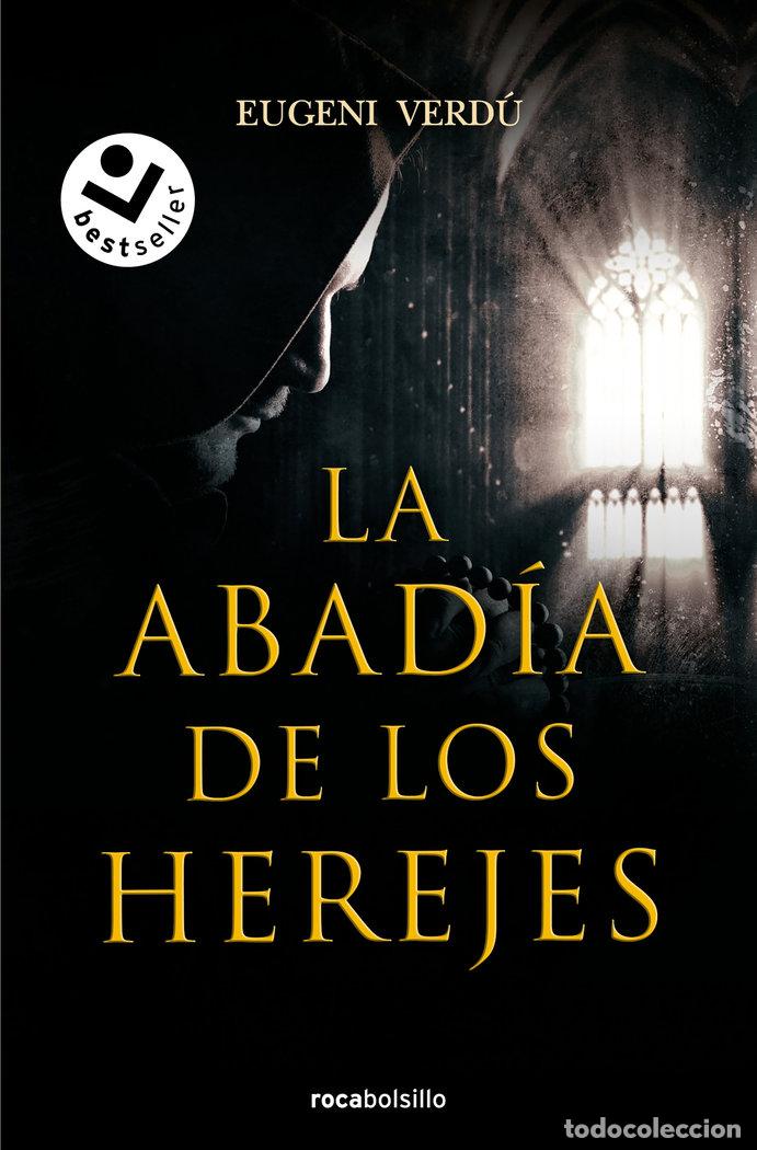 Livres: LA ABADIA DE LOS HEREJES - EUGENIO VERDU