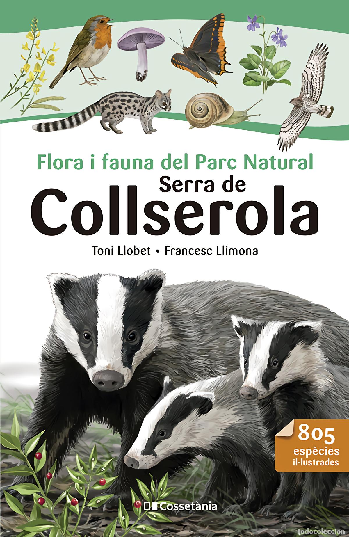 Livres: FLORA I FAUNA DEL PARC NATURAL SERRA DE COLLSEROLA - Llimona, Francesc