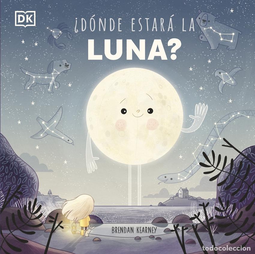 Livres: &iquest;D&Oacute;NDE ESTAR&Aacute; LA LUNA - Kearney, Brendan