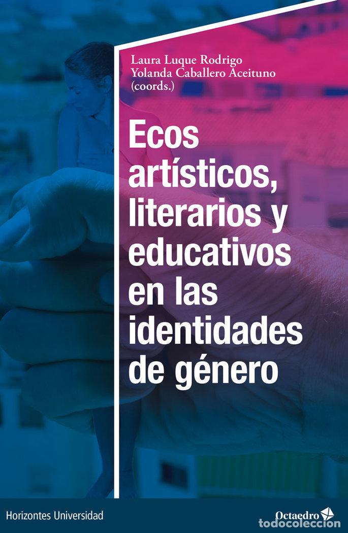 books: ECOS ARTISTICOS LITERARIOS Y EDUCATIVOS EN LAS IDENTIDADES - LUQUE RODRIGO, LAURA