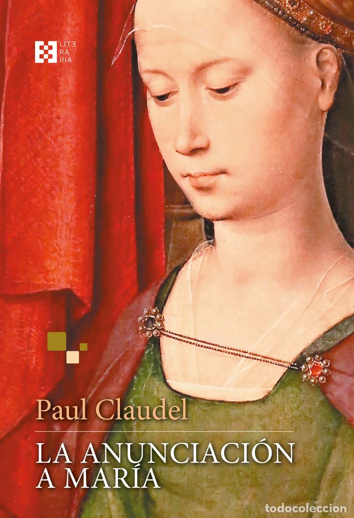 B&uuml;cher: ANUNCIACION A MARIA,LA - CLAUDEL, PAUL
