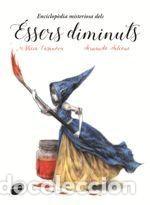 B&uuml;cher: ENCICLOPEDIA MISTERIOSA DELS ESSERS DIMINUTS - CASANOVA BELDA, ALICIA