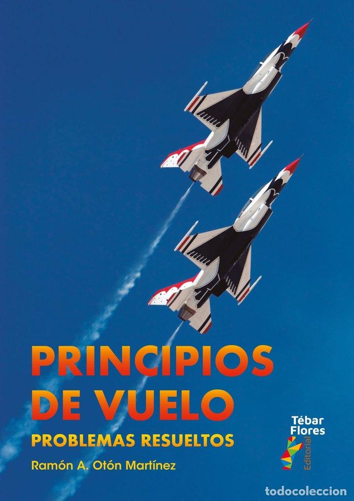 B&uuml;cher: PRINCIPIOS DE VUELO PROBLEMAS RESUELTOS - OTON MARTINEZ, RAMON A.
