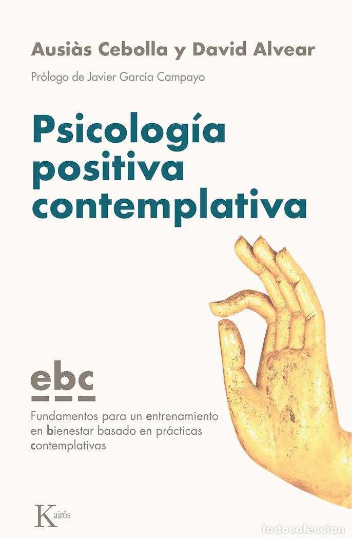 B&uuml;cher: PSICOLOGIA POSITIVA CONTEMPLATIVA - CEBOLLA I MARTI, AUSIAS