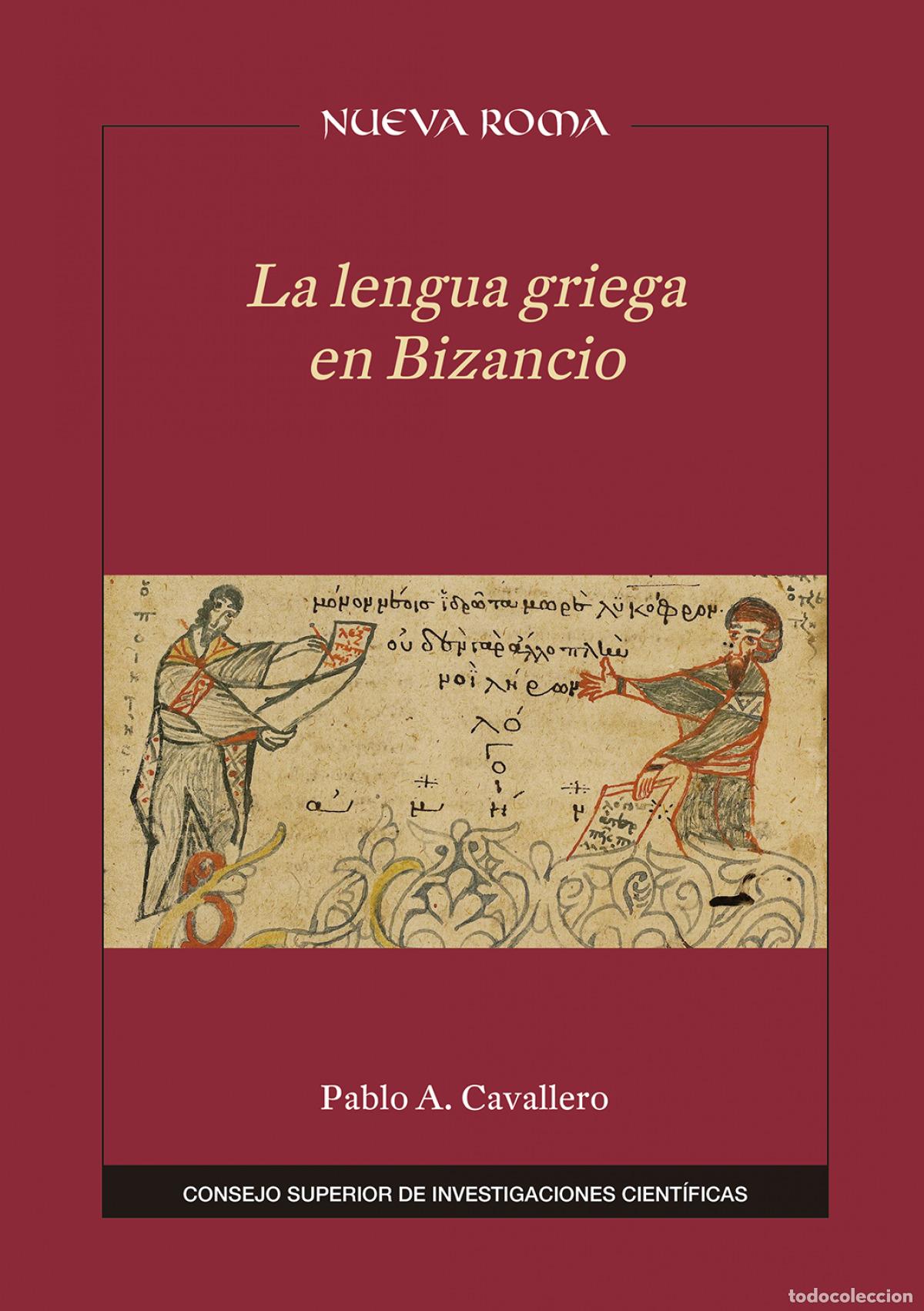 books: LA LENGUA GRIEGA EN BIZANCIO - Cavallero, Pablo A