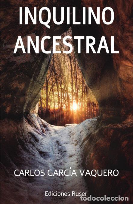 Libros: INQUILINO ANCESTRAL - GARCIA VAQUERO, JUAN CARLOS