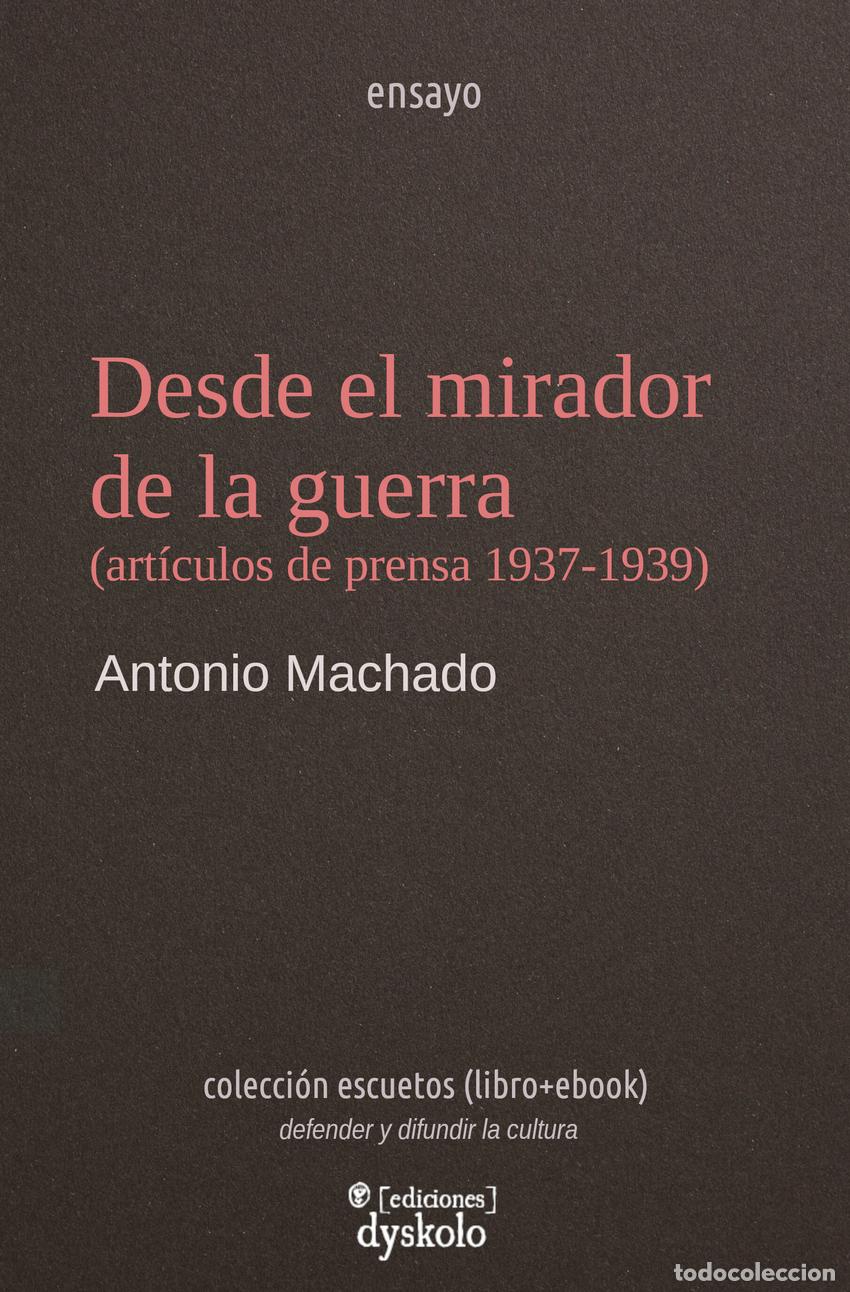 B&uuml;cher: DESDE EL MIRADOR DE LA GUERRA - Machado, Antonio