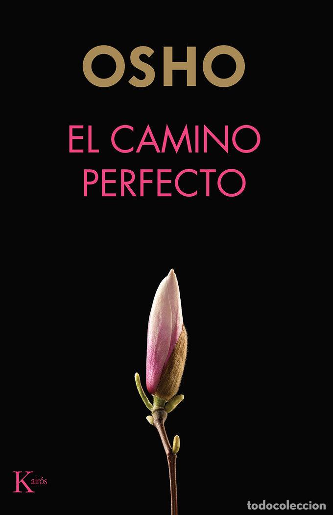 Libros: CAMINO PERFECTO,EL - OSHO