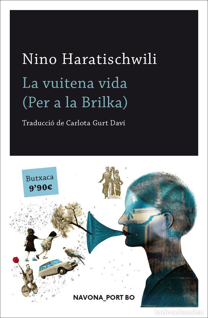 Libros: VUITENA VIDA,LA CATALAN NE - HARATISCHWILI, NINO
