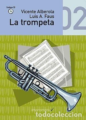 Libros: TROMPETA 2,LA - ALBEROLA I BAVIERA, VICENTE