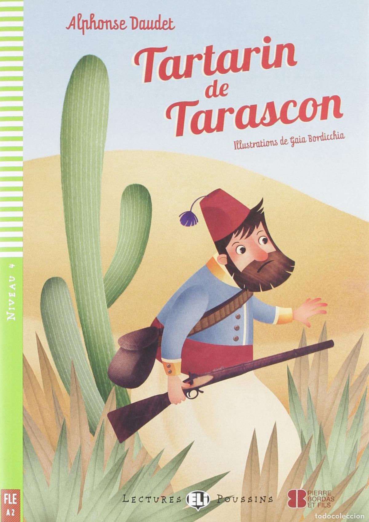 Libros: TARTARIN DE TARASCON (NIV. 4 - A2) + CD - Daudet, Alphonse