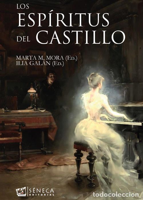 Livros: LOS ESPIRITUS DEL CASTILLO - GALAN DIEZ, ILIA