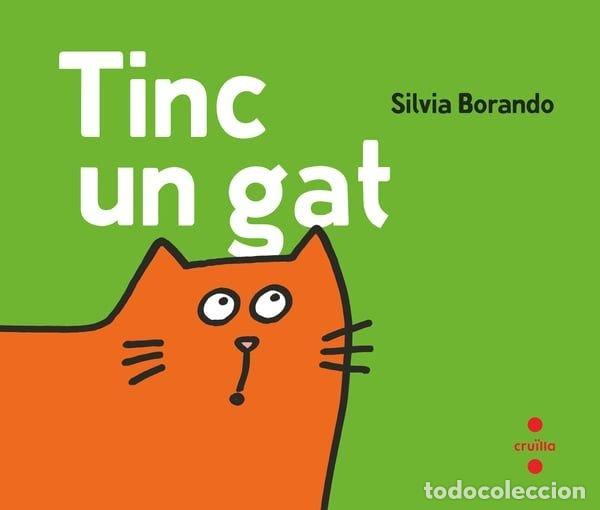 Libros: TINC UN GAT - BORANDO, SILVIA