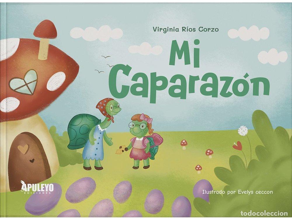 Libros: MI CAPARAZON - RIOS CORZO, VIRGINIA