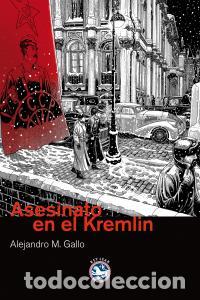 Libros: ASESINATO EN EL KREMLIN - GALLO, ALEJANDRO M