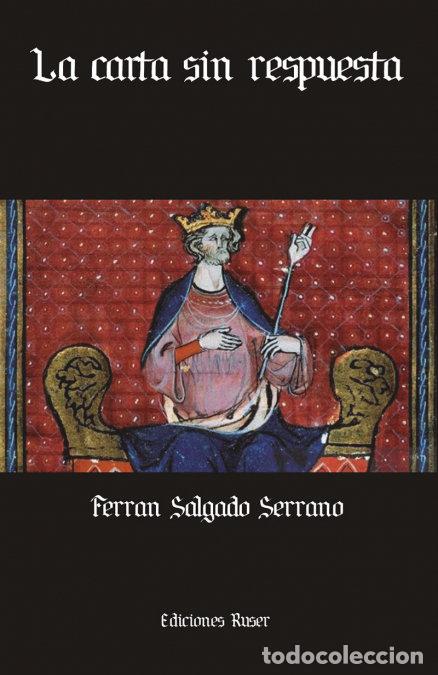 Livres: LA CARTA SIN RESPUESTA - SALGADO SERRANO, FERRAN