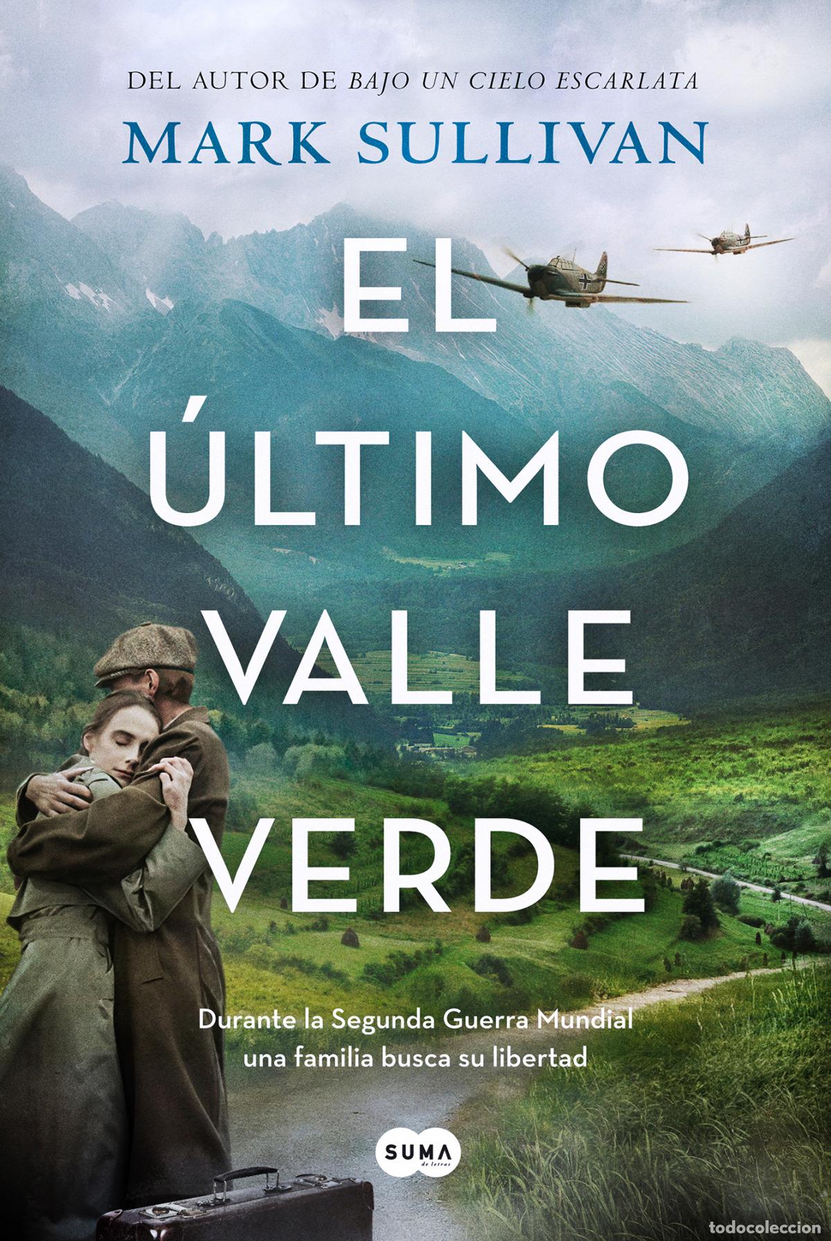 Livres: EL &Uacute;LTIMO VALLE VERDE - Sullivan, Mark