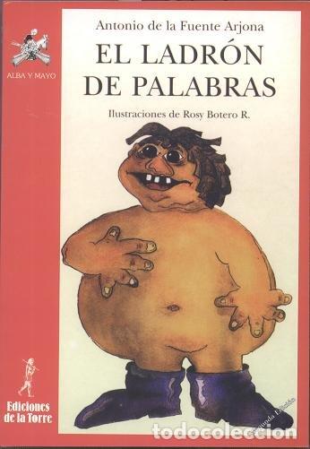 B&uuml;cher: LADRON DE PALABRAS - FUENTE ARJONA, ANTONIO