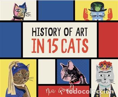 Livres: HISTORY OF ART IN 15 CATS - EDITORIAL MEDITERR&middot;NIA