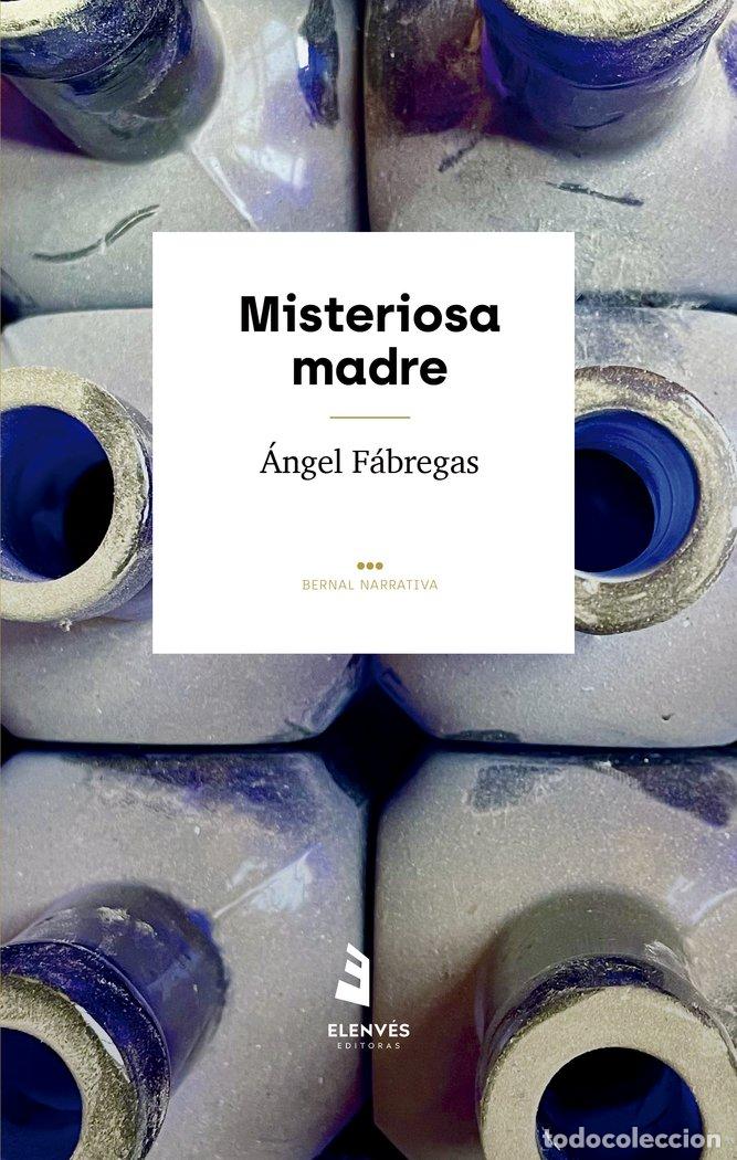 Livres: MISTERIOSA MADRE - ANGEL, FABREGAS