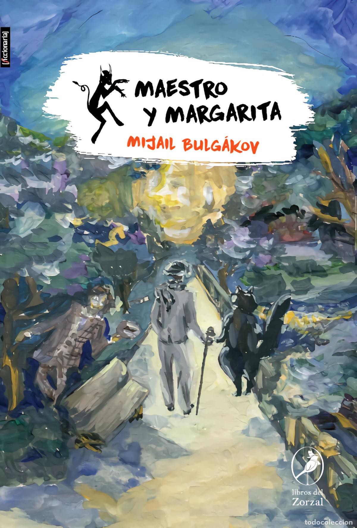 Libri: EL MAESTRO Y MARGARITA - Bulg&aacute;kov, Mija&iacute;l