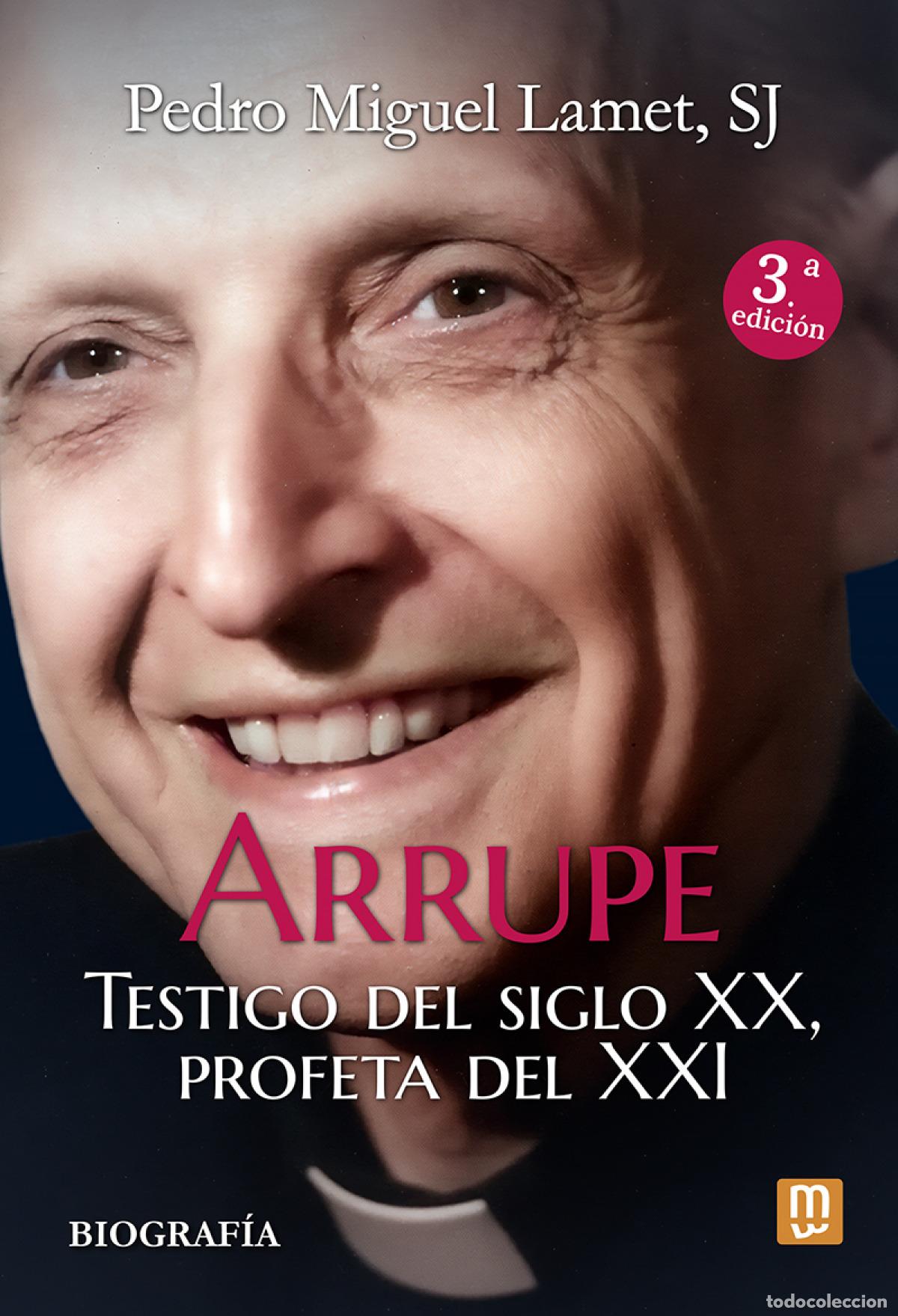 Libri: ARRUPE - Pedro Miguel Lamet sj
