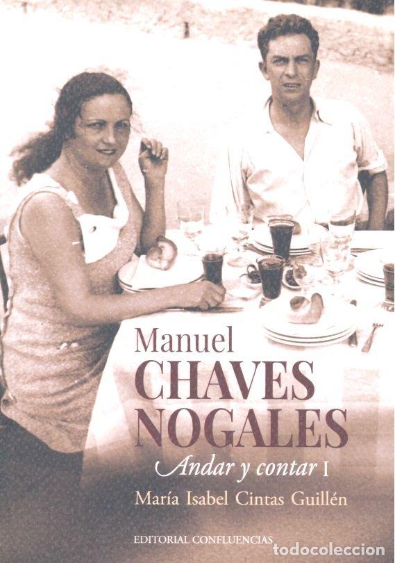 Livros: MANUEL CHAVES NOGALES ANDAR Y CONTAR I - CINTAS GUILLEN, MARIA ISABEL
