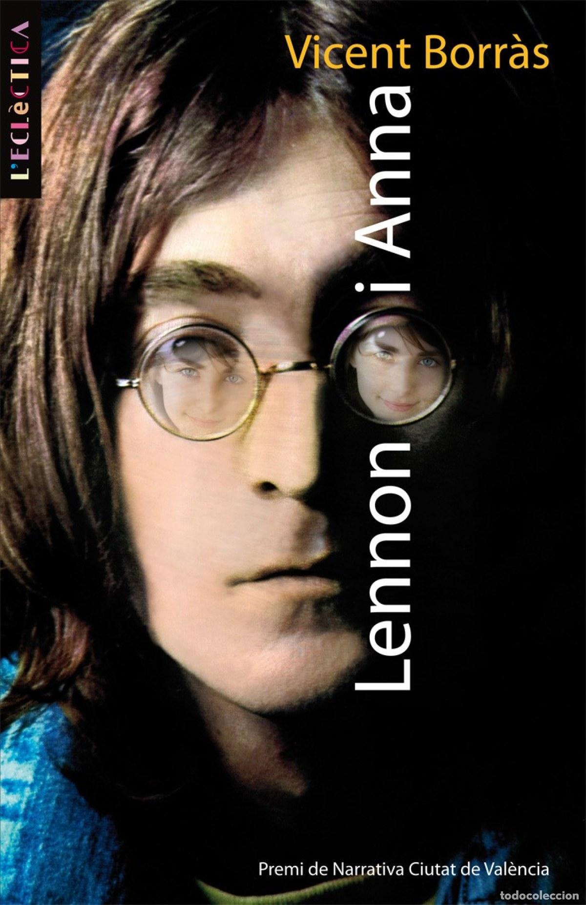 Libros: LENNON I ANNA - Vicent Borras Castanyer