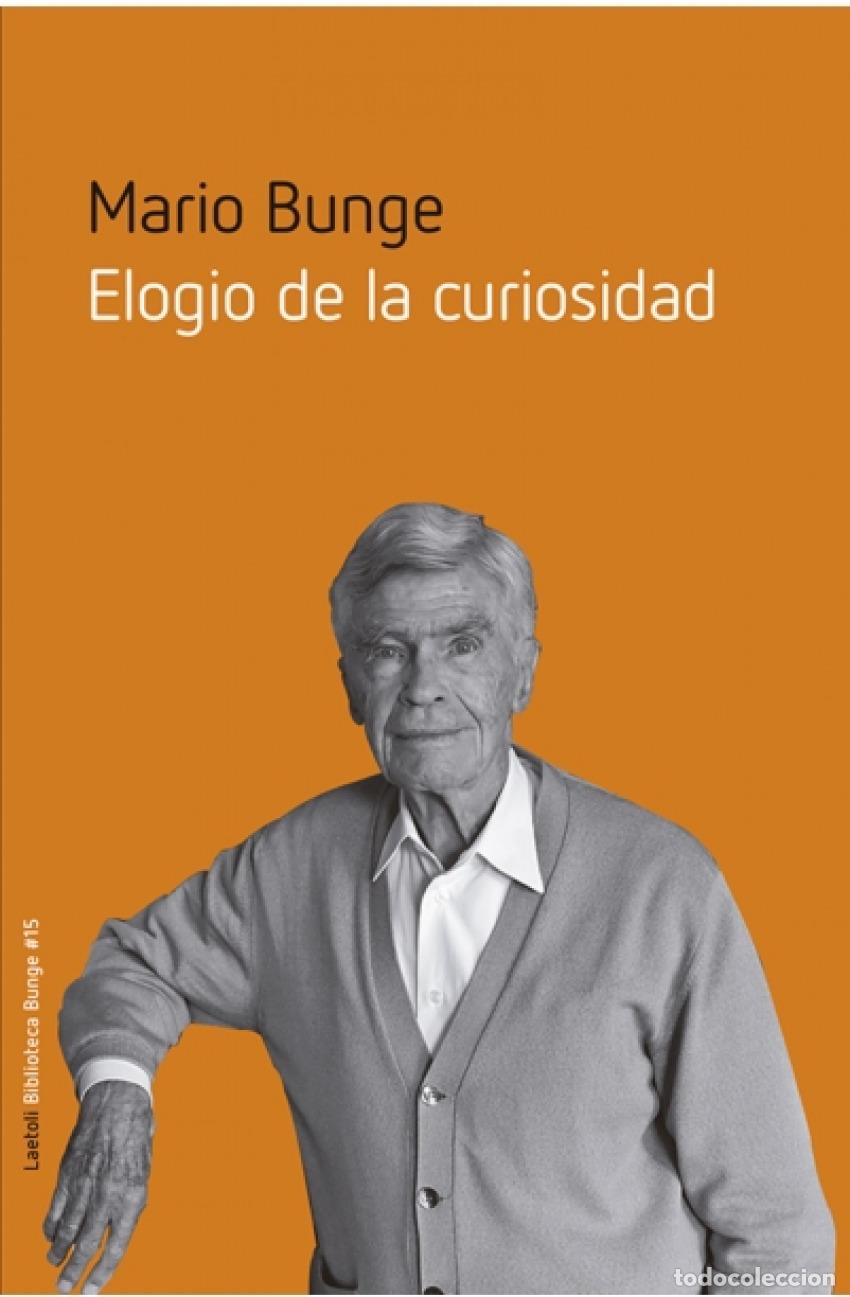 Libros: ELOGIO DE LA CURIOSIDAD - Bunge, Mario