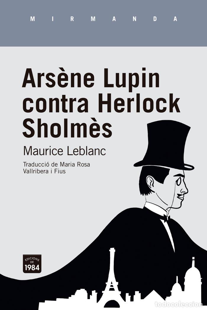 Libri: ARSENE LUPIN CONTRA HERLOCK SHOLMES - LEBLANC, MAURICE