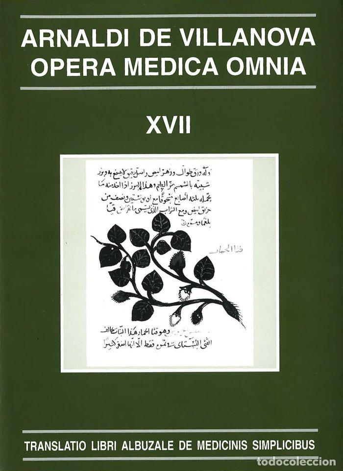 Libri: OPERA MEDICA OMNIA VOL XVII RUSTICA TRA - ARNALDI DE VILLANOVA