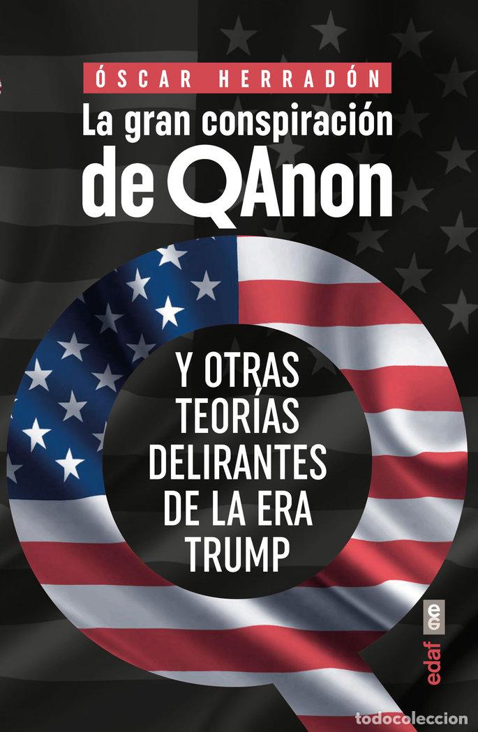 Libros: LA GRAN CONSPIRACION DE QANON - HERRADON, OSCAR
