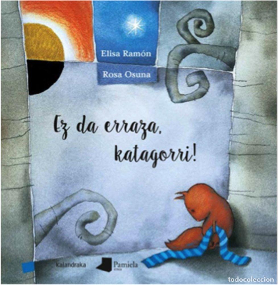 Libros: EZ DA ERRAZA KATAGORRI - RAMON BOFARULL, ELISA