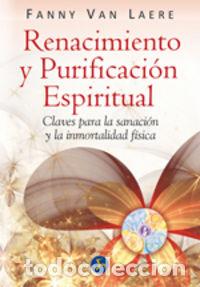 Libros: RENACIMIENTO Y PURIFICACION ESPIRITUAL - VAN LAERE, FANNY