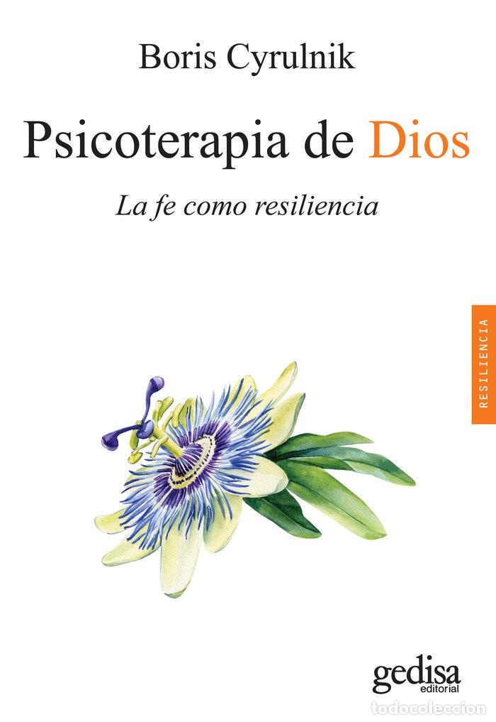 Libros: PSICOTERAPIA DE DIOS NE - CYRULNIK, BORIS