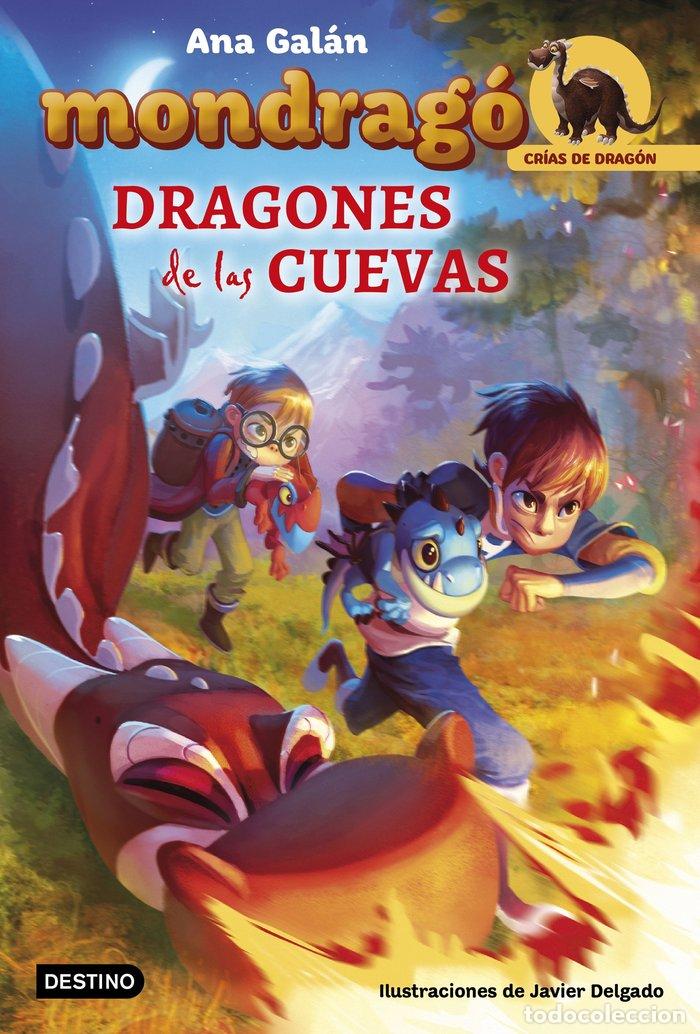 Libros: MONDRAGO 4 DRAGONES DE LAS CUEVAS - GALAN, ANA