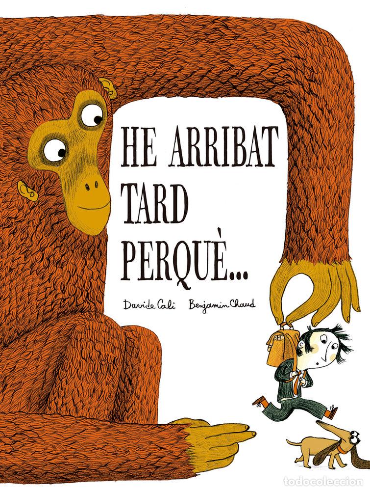 Libros: HE ARRIBAT TARD PERQUE - CALI, DAVIDE