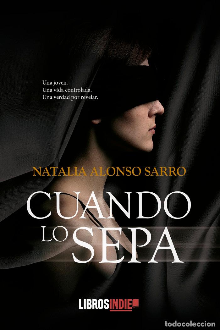 Libros: CUANDO LO SEPA - ALONSO SARRO, NATALIA