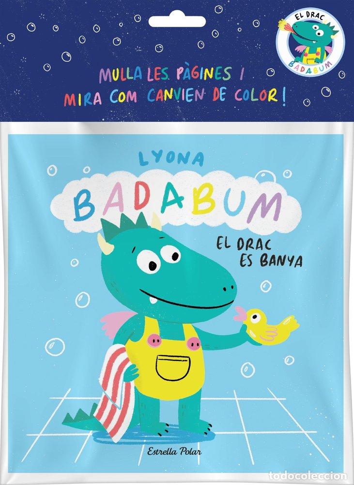 Libros: BADABUM EL DRAC ES BANYA - LYONA