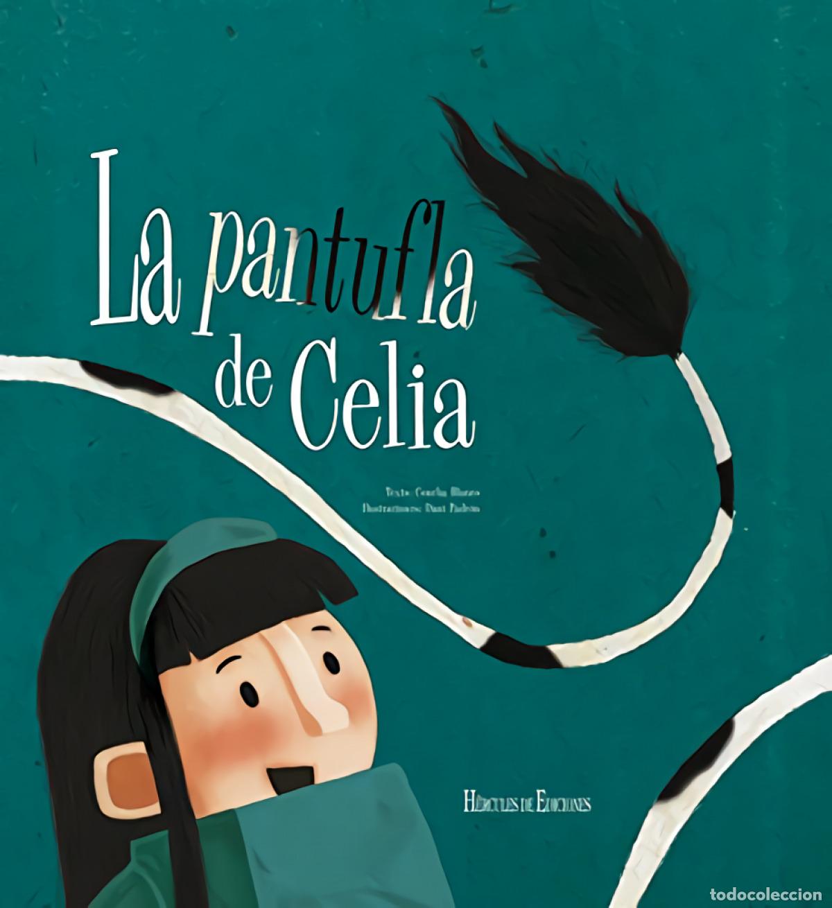 Libros: A PANTUFLA DE CELIA - Blanco, Concha