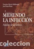 Livros: MIDIENDO LA INFECCION - HERVAS MALDONADO, FRANCISCO