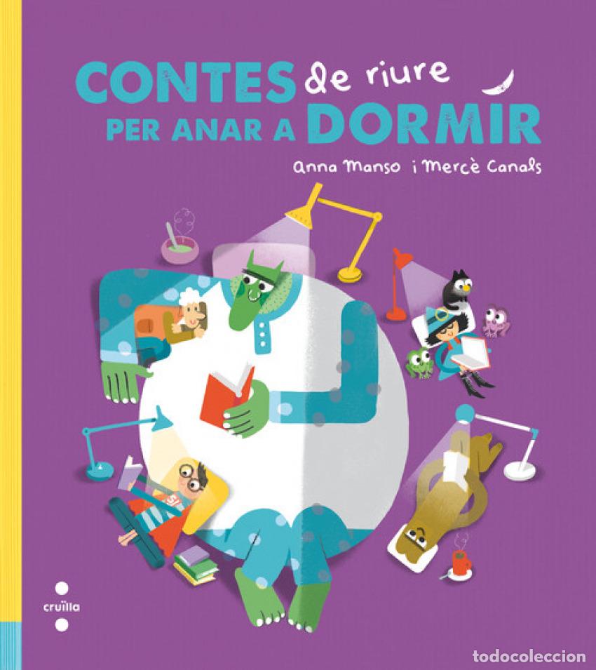 Libros: CONTES DE RIURE PER ANAR A DORMIR - Manso Munn&eacute;, Anna