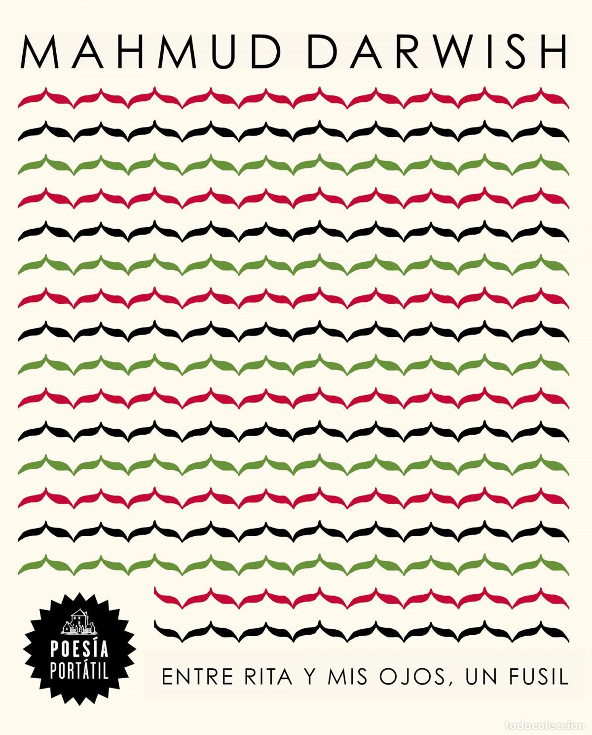 Libros: ENTRE RITA Y MIS OJOS, UN FUSIL - Darwish, Mahmud