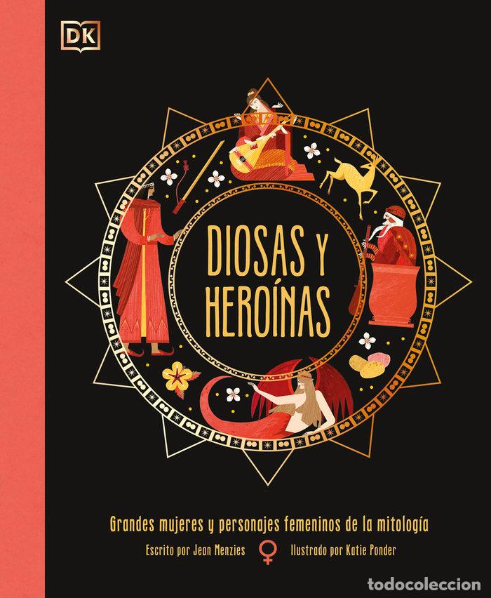 Libros: DIOSAS Y HEROINAS - MENZIES, JEAN