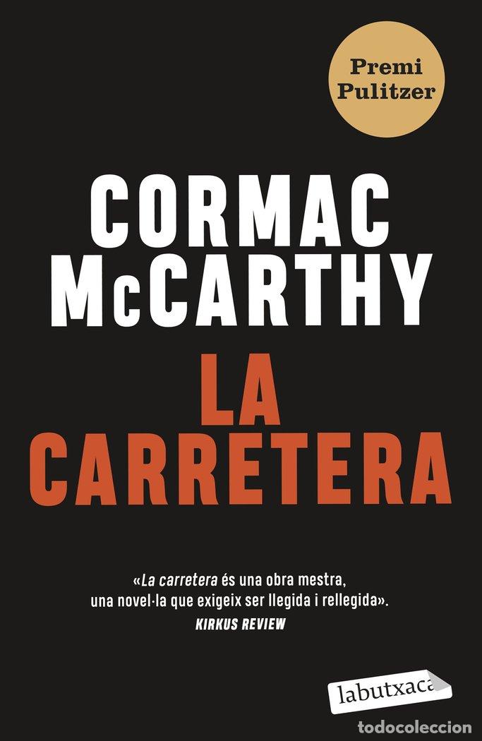 Libros: LA CARRETERA - MC CARTHY, CORMAC